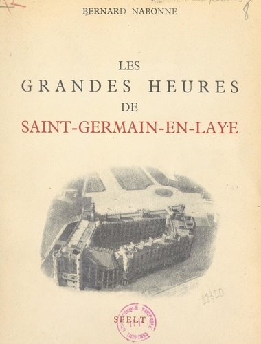 Les grandes heures de Saint-Germain-en-Laye