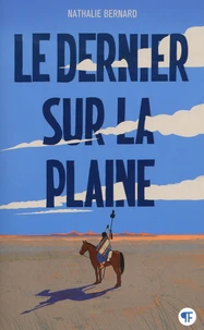 Le dernier sur la plaine