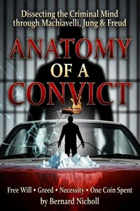 Anatomy of a convict Vol 1