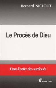 Bernard Niclout - Le Proces De Dieu.
