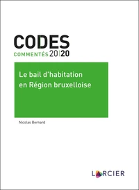 Le bail d'habitation en Région bruxelloise