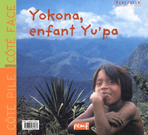 Bernard Nicolas - Yokona, enfant Yu'pa suivi de La création de la nuit.