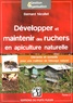 Bernard Nicollet - Développer et maintenir des ruchers en apiculture naturelle.