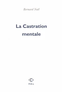 La Castration Mentale