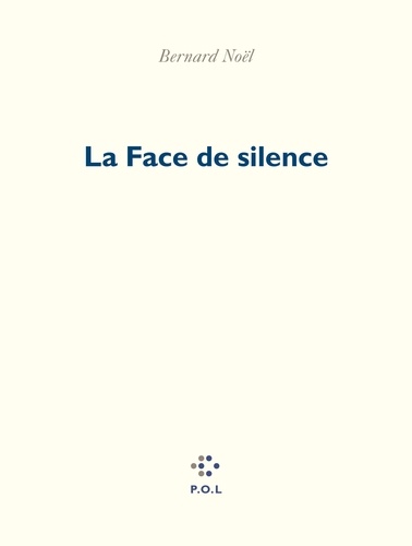 La face de silence