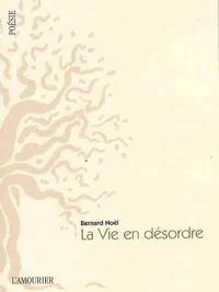 La vie en désordre