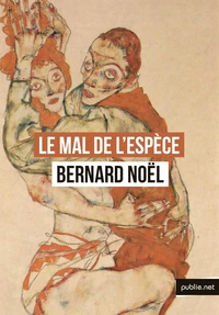 Le mal de l’espèce