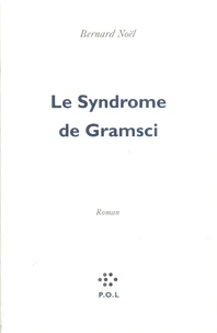 Le syndrome de Gramsci