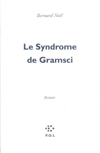Le syndrome de Gramsci