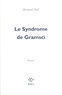 Bernard Noël - Le syndrome de Gramsci.