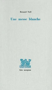 Une Messe Blanche
