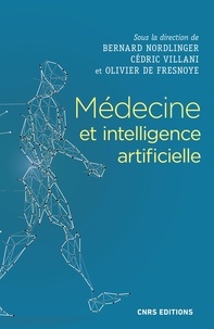 Bernard Nordlinger et Cédric Villani - Médecine et intelligence artificielle.