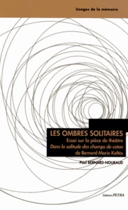 Les ombres solitaires