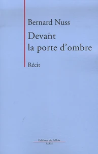 Devant la porte d'ombre