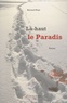 Bernard Nuss - Là-haut le Paradis.
