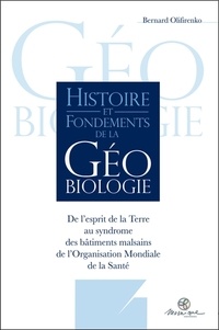 Histoire et fondements de la géobiologie - De lesprit de la Terre au syndrome des bâtiments malsains de lOrganisation Mondiale de la Santé.pdf
