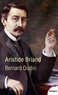 Bernard Oudin - Aristide Briand.