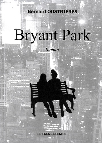 Bernard Oustrières - Bryant Park.