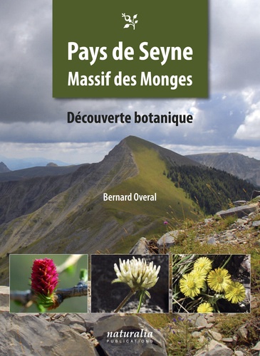Bernard Overal - Pays de Seyne, massif des Monges - Découverte botanique.
