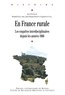 Bernard Paillard et Jean-François Simon - En France rurale - Les enquêtes interdisciplinaires depuis les années 1960.