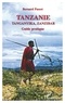Bernard Passot - Tanzanie, Tanganika, Zanzibar - Les hommes et leur milieu, itinéraires, guide pratique.