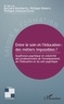 Bernard Pechberty et Philippe Robert - Entre le soin et l'éducation : des métiers impossibles ? - Souffrance psychique et créativité des professionnels de l'enseignement, de l'éducation et du soin psychique.