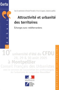 Bernard Perraudin et Yves de Lagausie - Attractivité et urbanité des territoires - Echanges euro-méditerranéens. 1 Cédérom