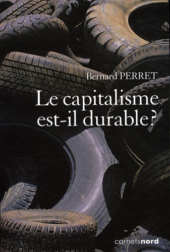 Bernard Perret - Le capitalisme est-il durable ?.