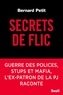 Bernard Petit - Secrets de flics.