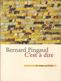 Bernard Pingaud - C'est à dire.