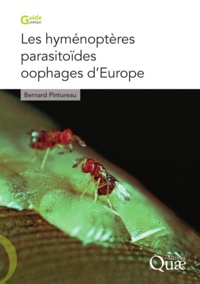 Bernard Pintureau - Les hyménoptères parasitoïdes oophages d'Europe.