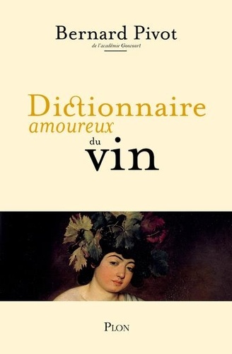 Dictionnaire amoureux du Vin