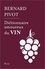 Dictionnaire amoureux du vin  Edition collector