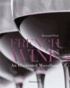 Bernard Pivot - French Wine - An illustrated Miscellany.