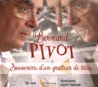 Bernard Pivot - Souvenirs d'un gratteur de têtes. 1 CD audio MP3