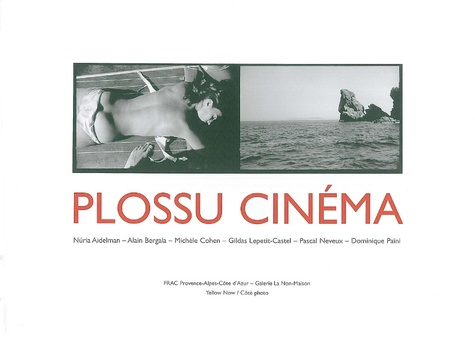Bernard Plossu et Pascal Neveux - Plossu cinéma.