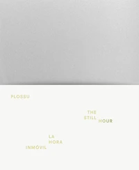 The Still Hour