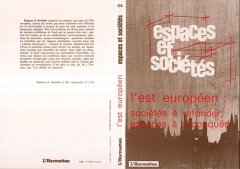 Bernard Poche - Espaces et sociétés N° 64 : L'Est européen : sociétés à refonder, espaces à reconquérir.