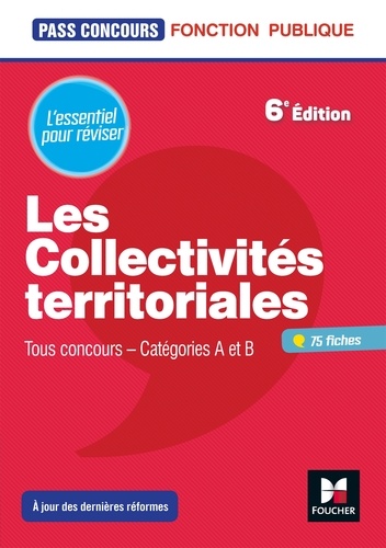 Pass'Concours - Les Collectivités territoriales - 6e édition - Révision et entrainement