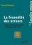 La fécondité des erreurs. Histoire des idées dynamiques en physique au XIXème siècle