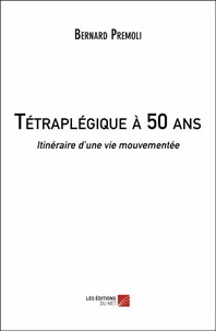 Tétraplégique à 50 ans