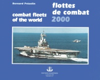 Bernard Prézelin - Flottes de combat - Edition 2000.