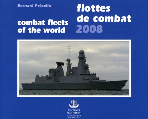 Bernard Prézelin - Flottes de combat.