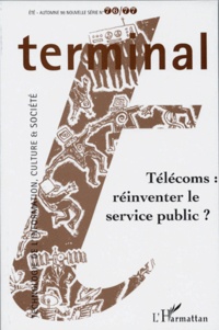 TERMINAL NUMERO 76-77 ETE-AUTOMNE 1998 : TELECOMS : REINVENTER LE SERVICE PUBLIC ?.pdf