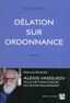 Bernard Prou - Délation sur ordonnance.