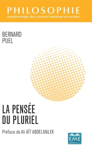 Bernard Puel - La pensée du pluriel.