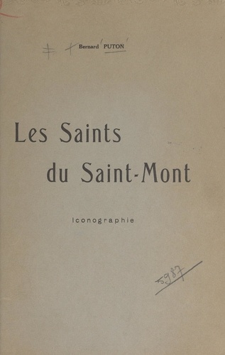 Les saints du Saint-Mont. Essai d'iconographie