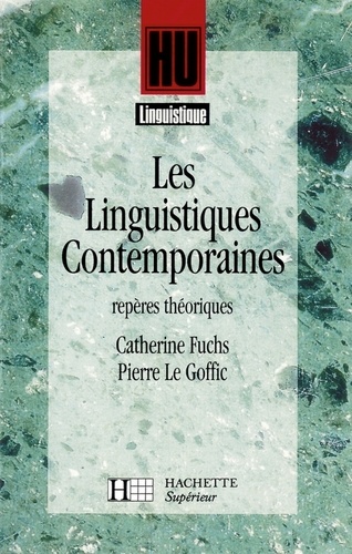 Les Linguistiques contemporaines - Repères théoriques. Repères théoriques