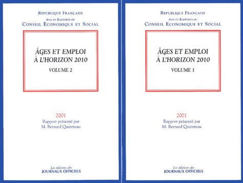 Bernard Quintreau - Ages Et Emploi A L'Horizon 2010 / 2 Volumes.