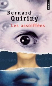 Bernard Quiriny - Les assoiffées.